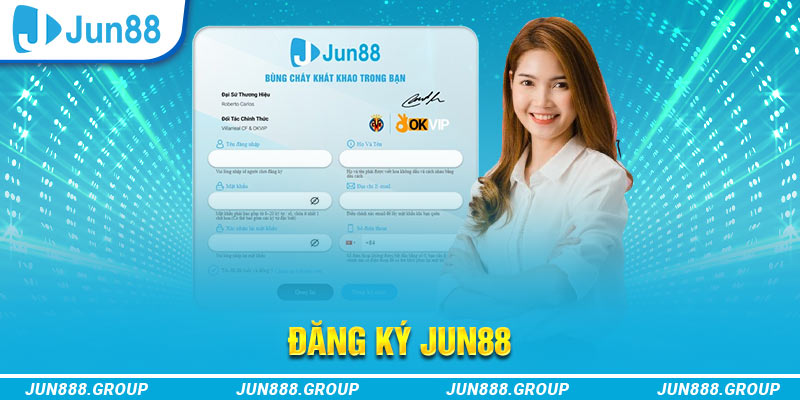 Đăng Ký Tài Khoản Jun88