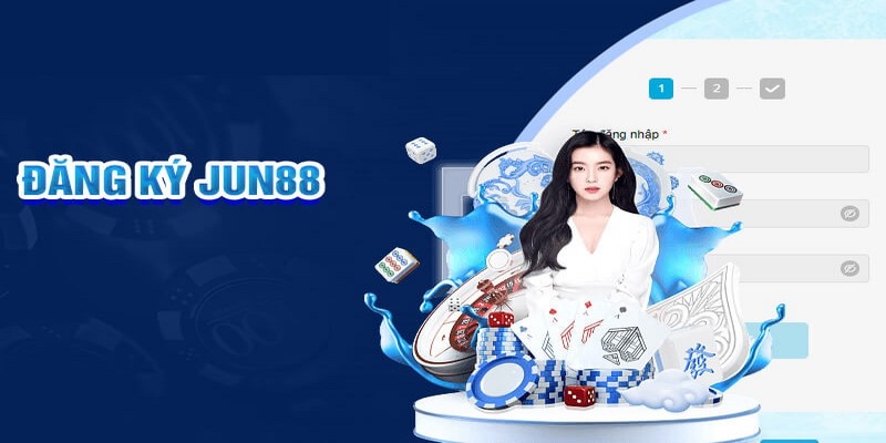 Đăng Ký Jun88 Ngay Hôm Nay